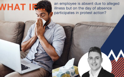 What if an employee is absent due to alleged illness but participates in protest action instead?