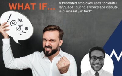 A frustrated employee uses “colourful language” during a workplace dispute